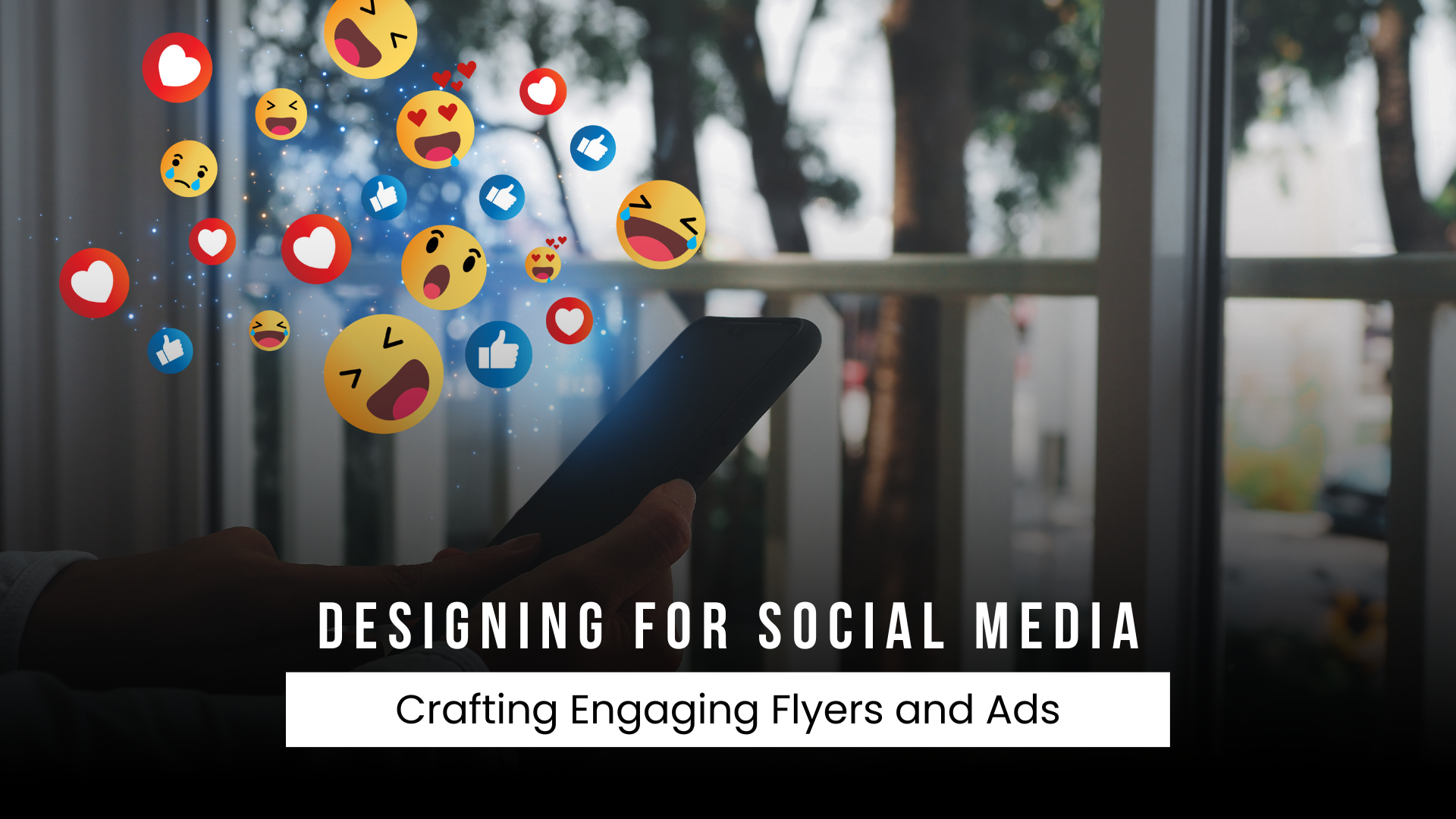 Designing for Social Media: Crafting Engaging Flyers and Ads
