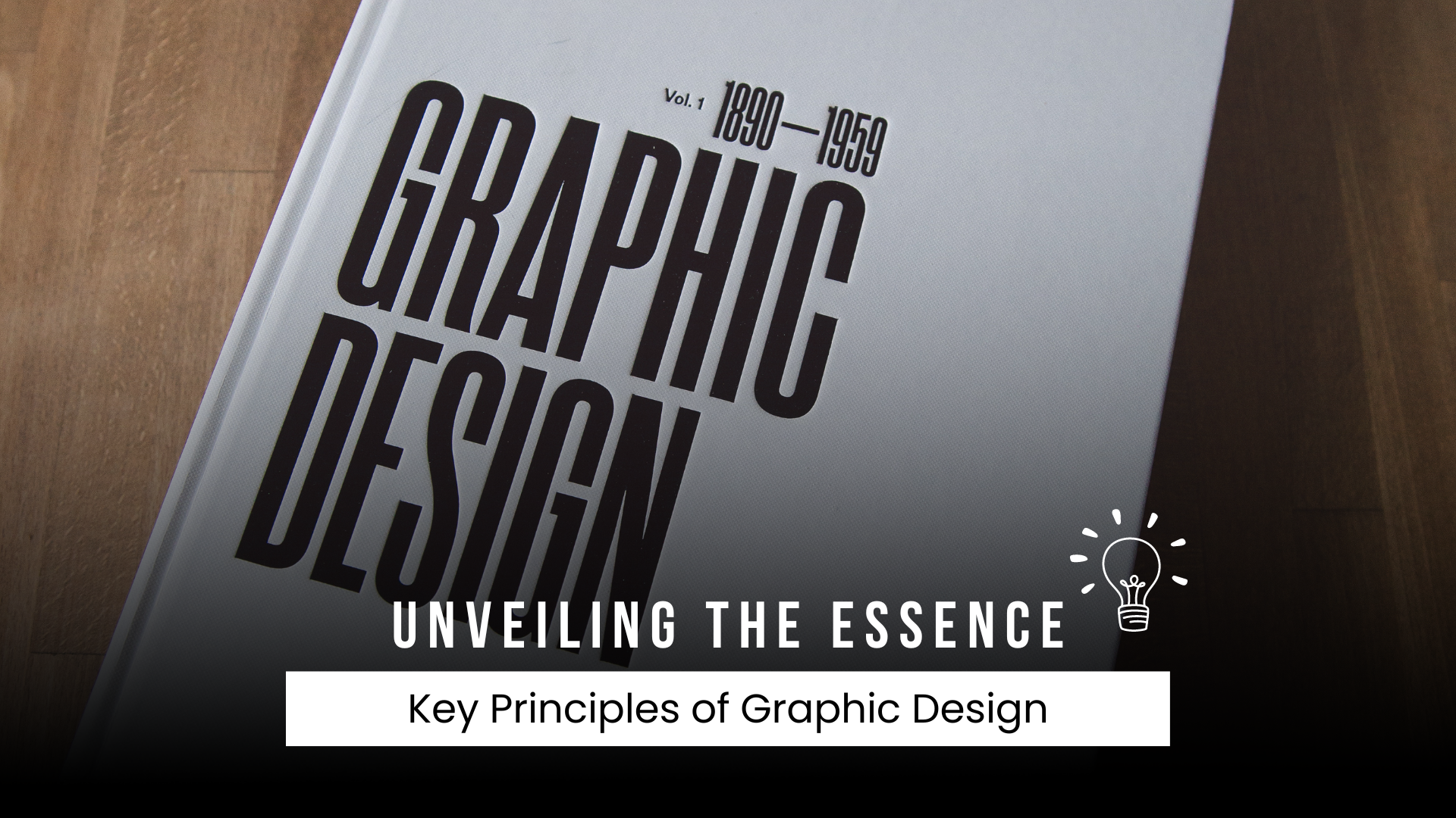 Unveiling the Essence: Key Principles of Graphic Design